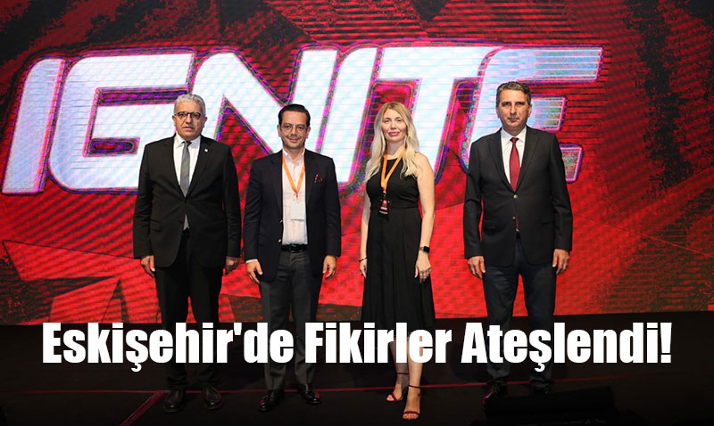 Eskiehir’de Fikirler Atelendi!