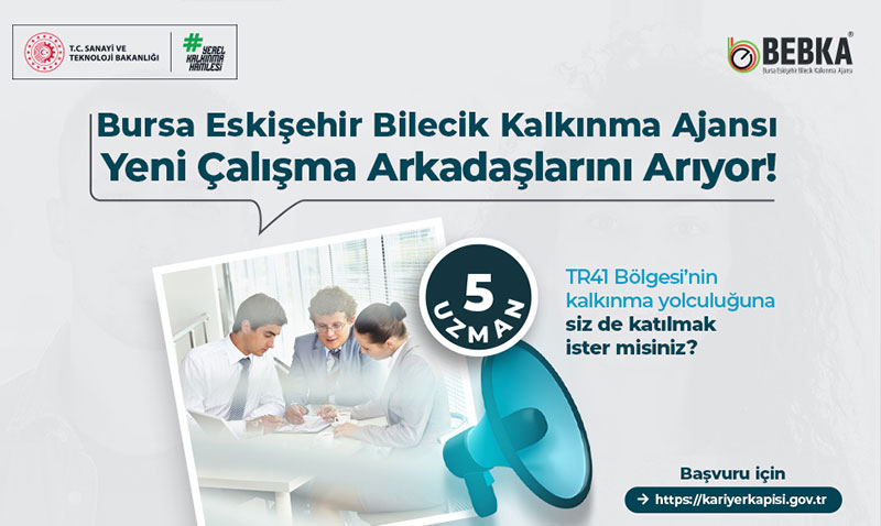Bursa Eskiehir Bilecik Kalknma Ajans (BEBKA) 5 Uzman Personel Alm Yapyor