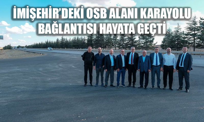 Eskiehir OSBden Ankara-Bursa Karayoluna Dorudan Eriim Saland