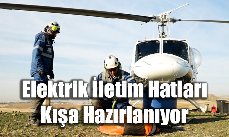 Elektrik letim Hatlar Ka Hazrlanyor