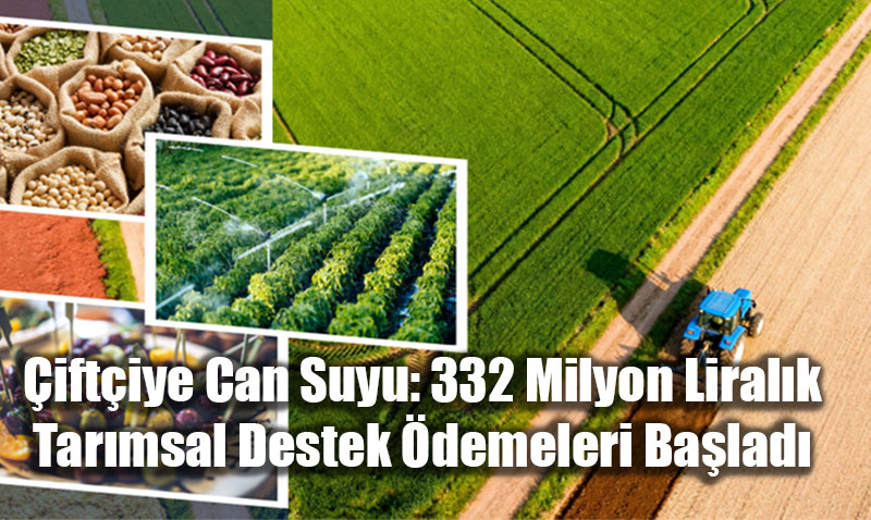 iftiye Can Suyu: 332 Milyon Liralk Tarmsal Destek demeleri Balad