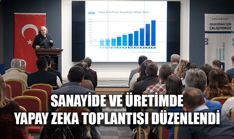 Sanayide ve retimde Yapay Zeka Toplants Eskiehir OSBde Youn lgi Grd