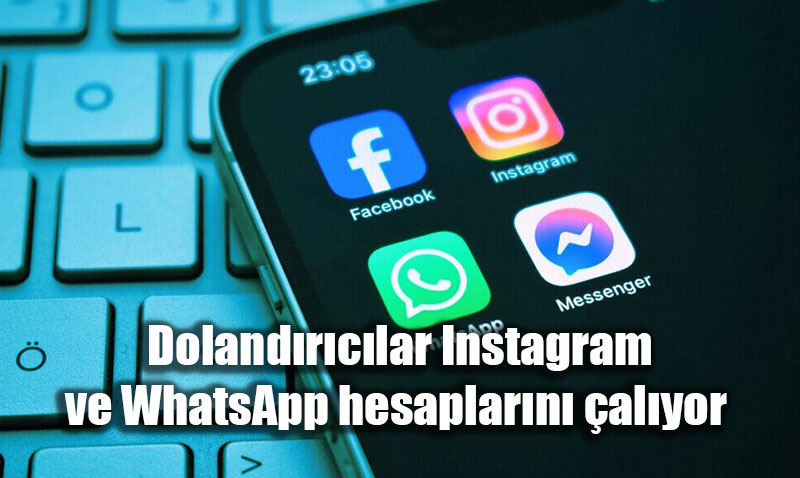 Dolandrclar Instagram ve WhatsApp Hesaplarn alyor