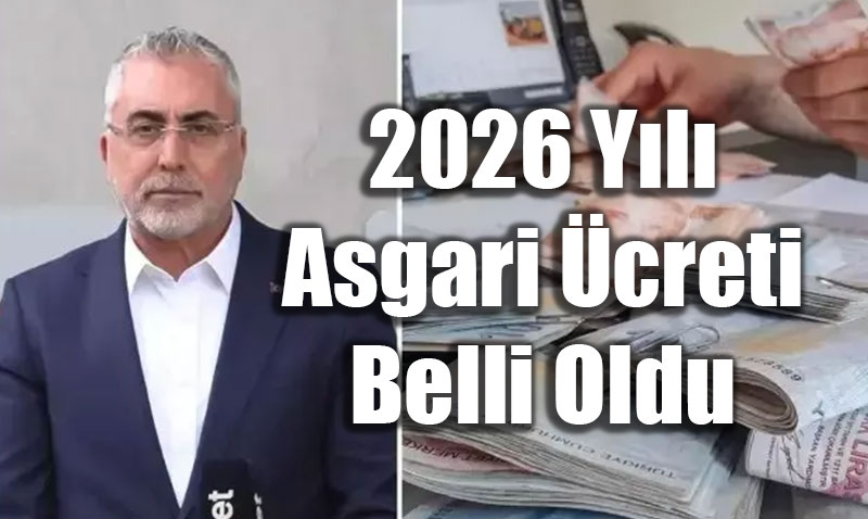 2026 Y�l� Asgari �creti Belli Oldu: Net 28 Bin 75 Lira!