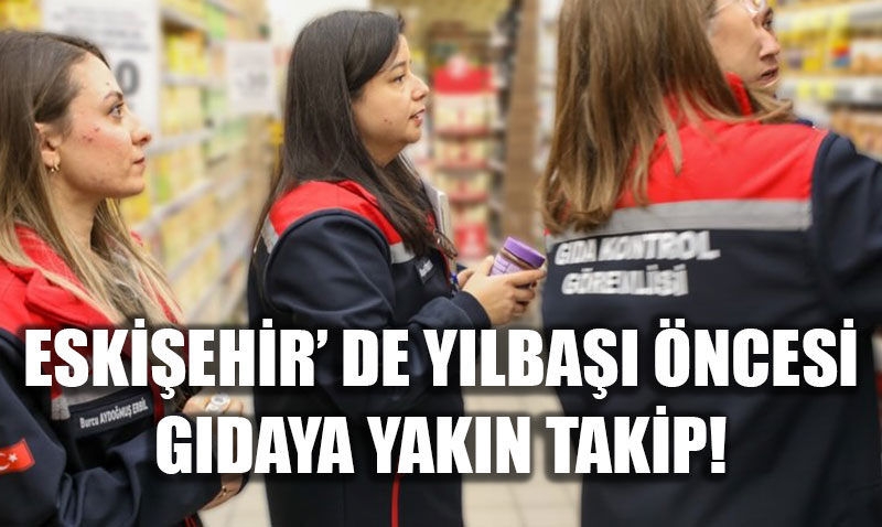 Eski�ehir�de Y�lba�� Sofralar�na "G�da" Kalkan�!