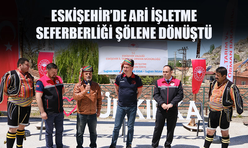 Eskiehir’de "Arilik" Bayram: Salkl Hayvanclk in nemli Admlar Kutland