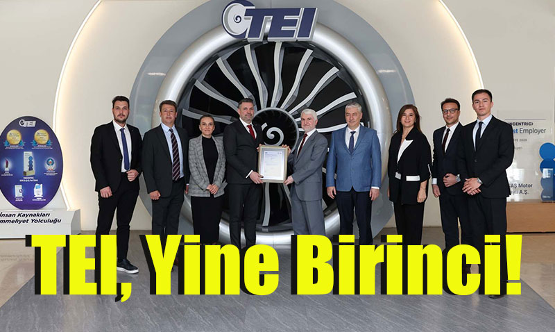 TEI, Yine Birinci!
