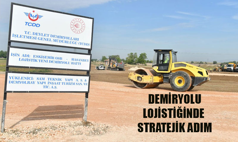 TCDD Genel Müdürü Kurt: "Bu Hat, Sanayimize Demiryolu Omurgası Olacak"