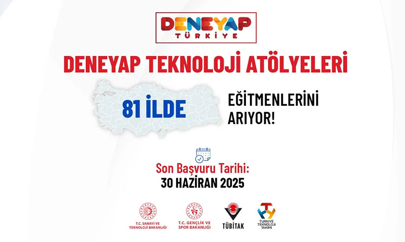 Deneyap Teknoloji Atölyeleri, Geleceğin Eğitmenlerini Arıyor!