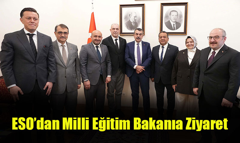 Eskiehir Sanayi Odasndan Milli Eitim Bakan Dr. Yusuf Tekine Ziyaret