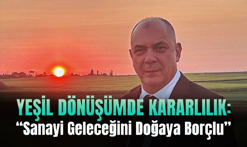 ESO’dan Sanayicilere "Yeil Dnm" ars: "Sanayi Geleceini Doaya Borlu"