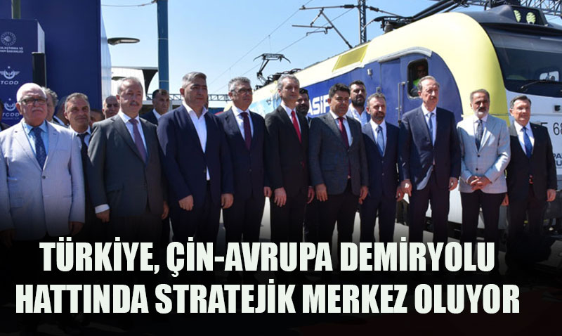 Trkiye, in-Avrupa Demiryolu Hattnda Kritik Rol stleniyor
