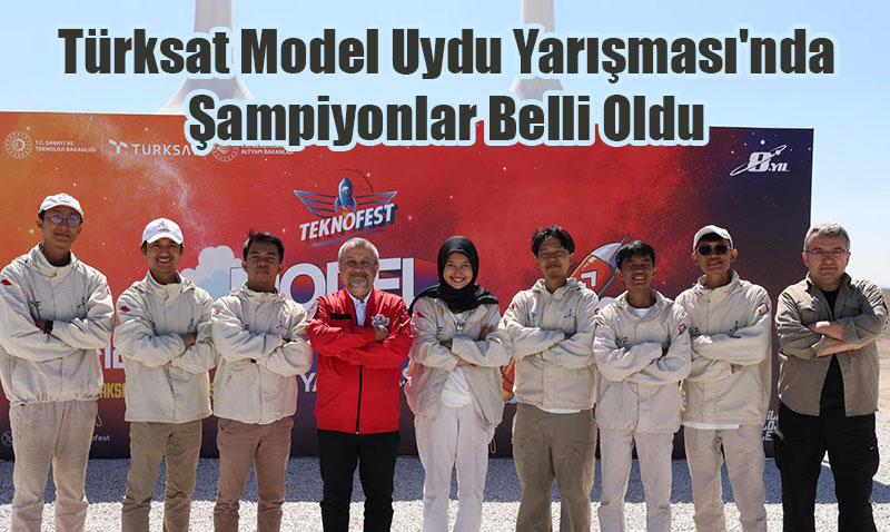 Trksat Model Uydu Yarmas’nda ampiyonlar Belli Oldu