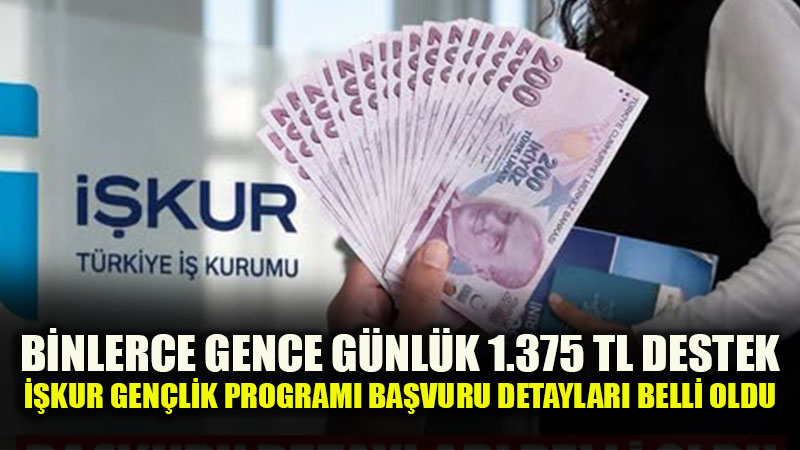 Milyonlarca Gence Dev �stihdam Hamlesi: ��KUR Gen�lik Program� Ba�vurular� Ba�lad�