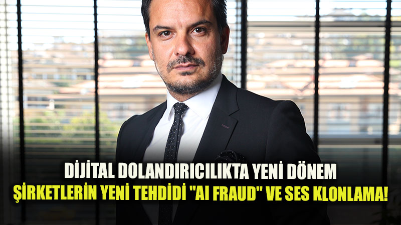 Dijital Doland�r�c�l�kta AI Tehlikesi: �irketlerin Yeni Tehdidi "AI Fraud" Ve Ses Klonlama!