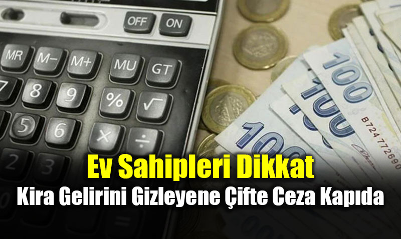 Ev Sahiplerinin Dikkatine: Maliye�den Yapay Zeka Destekli "K�ska�" Operasyonu