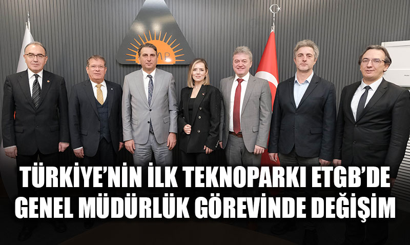 T�rkiye�nin �lk Teknopark� ETGB�de Bayrak De�i�imi