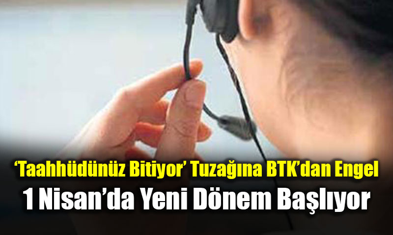�Taahh�d�n�z Bitiyor� Tuza��na BTK�dan Engel: 1 Nisan�da Yeni D�nem Ba�l�yor