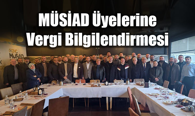 M�S�AD �yelerine Vergi Bilgilendirmesi