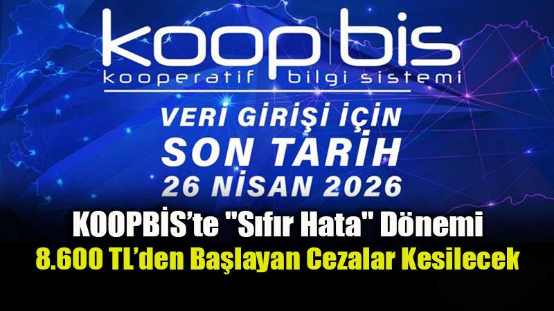 Dijital Kooperatif�ilikte Son �a�r�: 26 Nisan 2026�ya Kadar Verileri ��leyin!