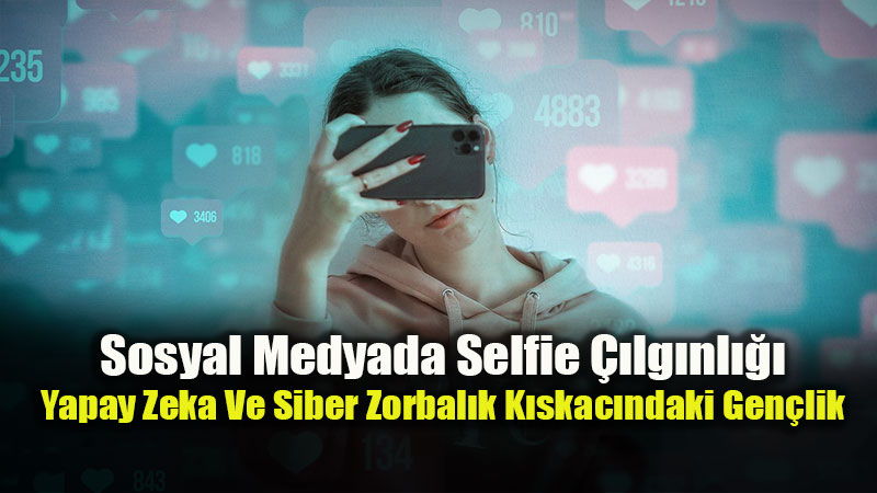 �ocuklar �nternette Selfie Payla��rken Ald�klar� Risklerin Fark�nda M�?