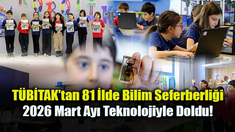 �Bilimde Kad�n� Temas�yla 2026 Vizyonu: T�B�TAK Bilim Seferberli�ini Ba�latt�.