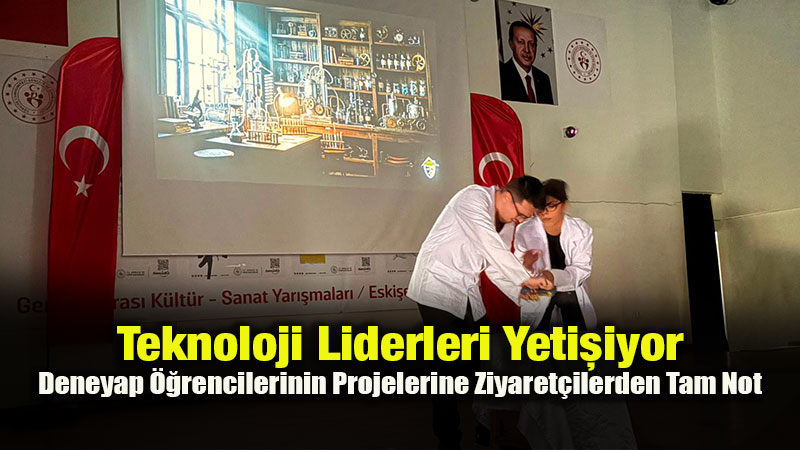 Deneyap At�lyelerinin Gen� Yetenekleri Y�l Sonu Projelerini Sergiledi