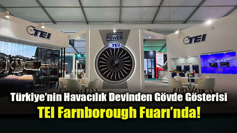 Yerli Motorlar D�nya Vitrininde: TEI Mill� G�c�n� �ngiltere�ye Ta��yor