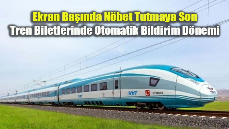 Demiryollar�nda Dijital Devrim: TCDD�den Yolculara "Bo� Yer Takip Butonu"