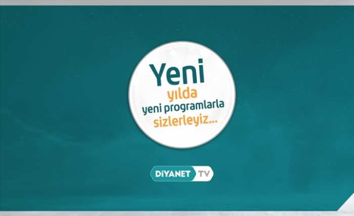Diyanet TV yeni yılda yeni programları izleyiciyle buluşturacak