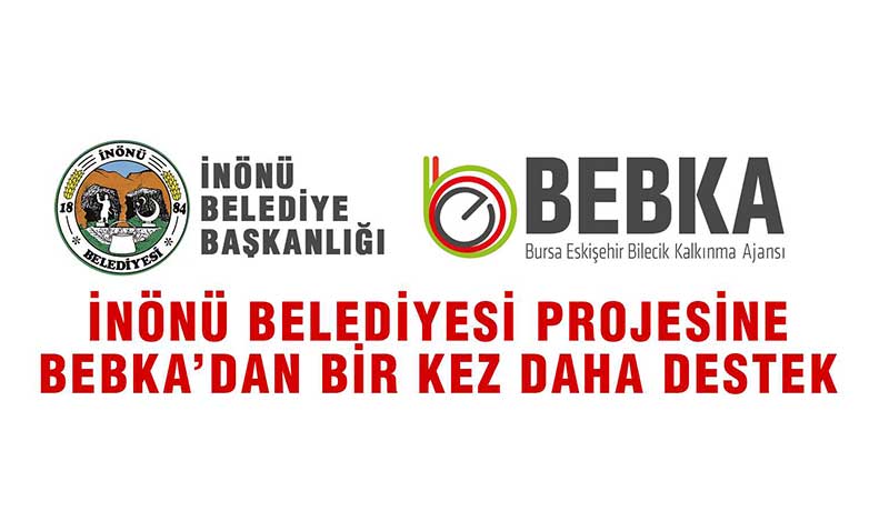 İnönü Belediyesi’nin bir projesine daha BEBKA’dan destek