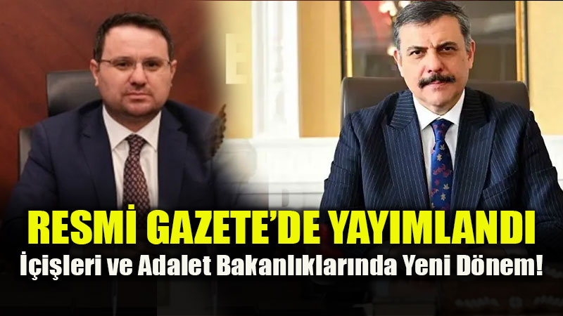 ��i�leri ve Adalet Bakanl�klar�nda Yeni D�nem!<