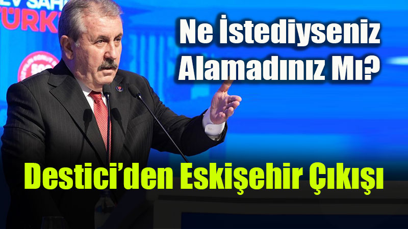 �ktidar Eski�ehir�i Cezaland�rm�yor: Destici�den Muhalefet Belediyelerine �a�r�<