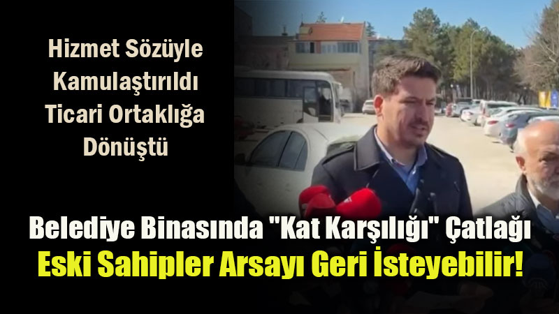 Odunpazar��nda Arsa Tart��mas�: Kamu Yarar� m�, Finansman Kolayl��� m�?<