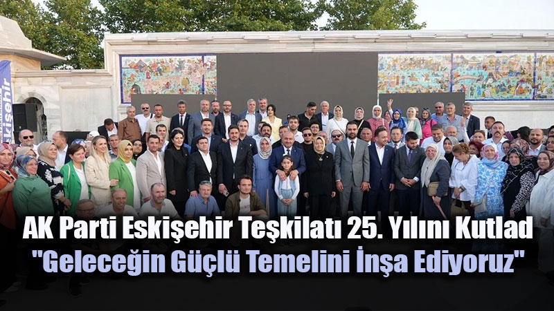 Albayrak�tan 25. Y�l A��klamas�: "AK Parti Milletimizin De�i�im �radesinin Ad�d�r"<