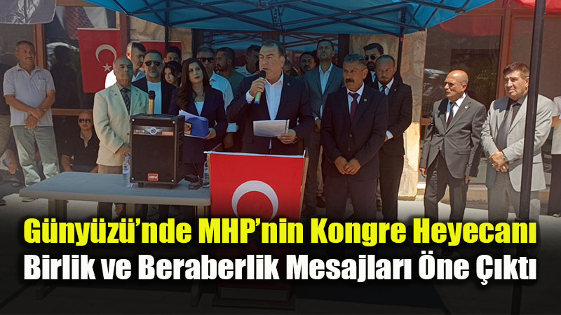 MHP G�ny�z� �l�e Te�kilat�nda 15. Ola�an Kongre Heyecan�<
