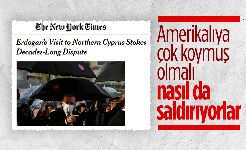 New York Times, Erdoğan’ın Kıbrıs ziyaretine provokasyon dedi