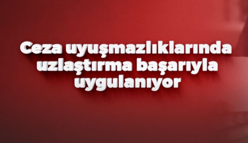 UZLAŞTIRMADA BAŞARI ORANI YÜZDE 82 OLDU