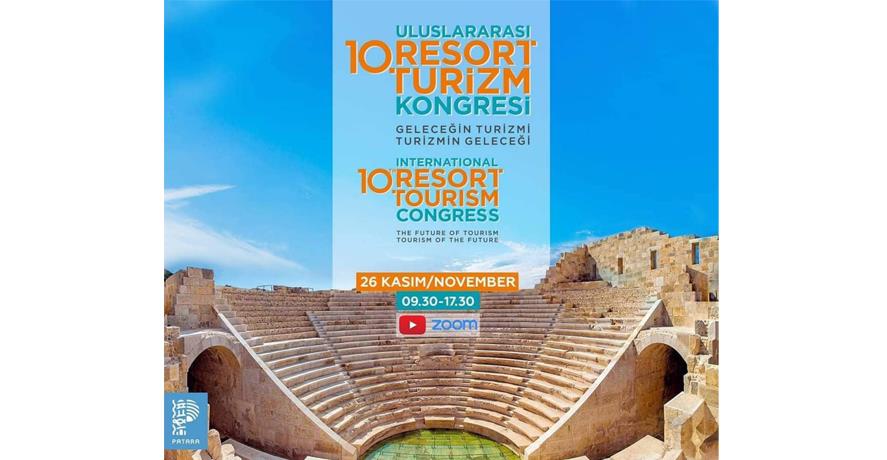 10. ULUSLARARASI RESORT TURİZM KONGRESİ BAŞLADI