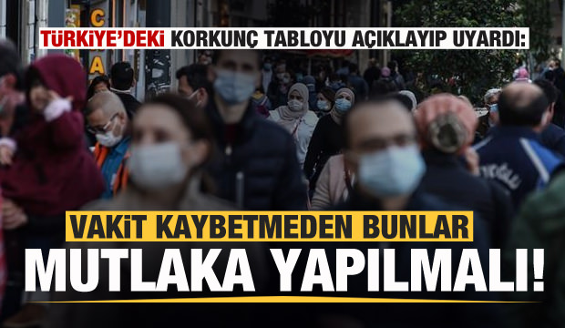 Türkiye’deki korkunç tabloyu açıklayıp uyardı: Bunlar mutlaka yapılmalı...