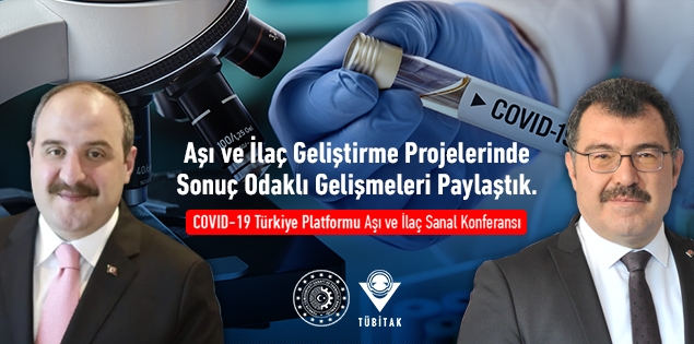 COVID-19 Türkiye Platformu Aşı ve İlaç Sanal Konferansı Gerçekleştirildi