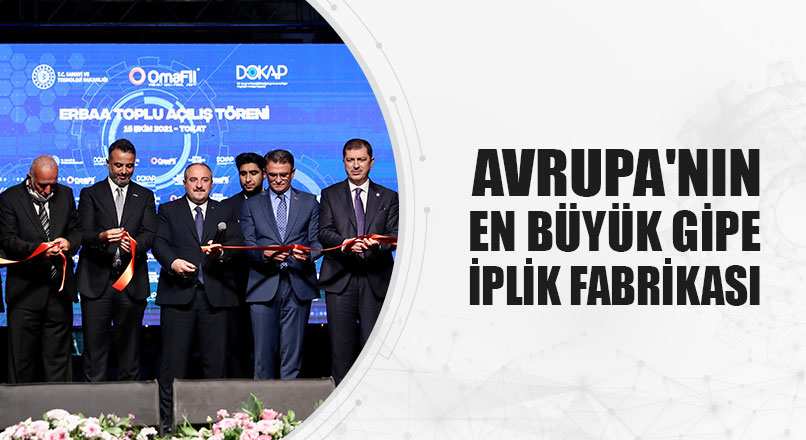AVRUPA’NIN EN BÜYÜK GİPE İPLİK FABRİKASI