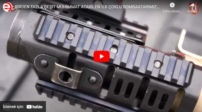 BİRDEN FAZLA ÇEŞİT MÜHİMMAT ATABİLEN İLK ÇOKLU BOMBAATARIMIZ TG40-BA