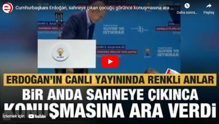 Cumhurbaşkanı Erdoğan, sahneye çıkan çocuğu görünce konuşmasına ara verdi