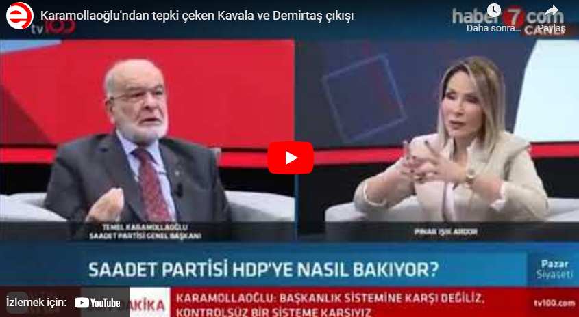 Karamollaoğlu’ndan tepki çeken Kavala ve Demirtaş çıkışı