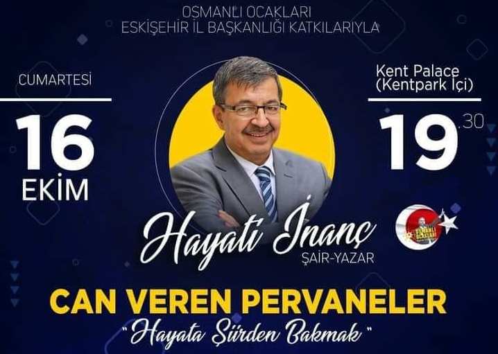 Hayati İnanç Eskişehir’e Geliyor