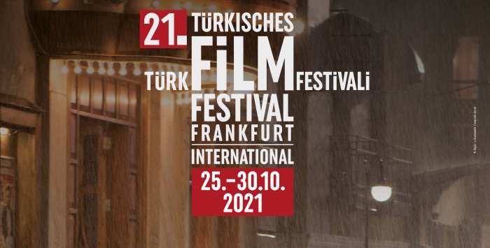 21. Uluslararası Frankfurt Türk Film Festivali’nde Geri Sayım Başladı