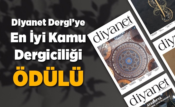 Diyanet Dergi’ye "En İyi Kamu Dergiciliği" ödülü