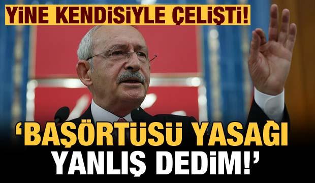 Kemal Kılıçdaroğlu’nun, başörtüsü sözleri geçmişiyle çelişti!