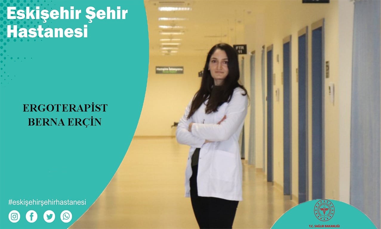 Şehir Hastanesinde ERGOTERAPİST GÖREVİNE BAŞLADI